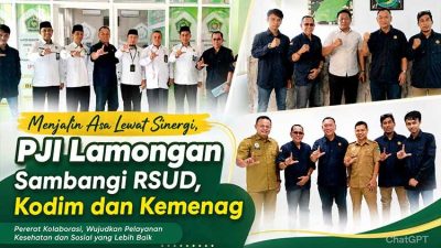 PJI Lamongan Perkuat Sinergi dengan RSUD, Kodim dan Kemenag Demi Informasi Publik Berkualitas