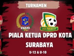 Piala Ketua DPRD Surabaya Bergulir, Turnamen Berkualitas Lahirkan Pemain Berbakat